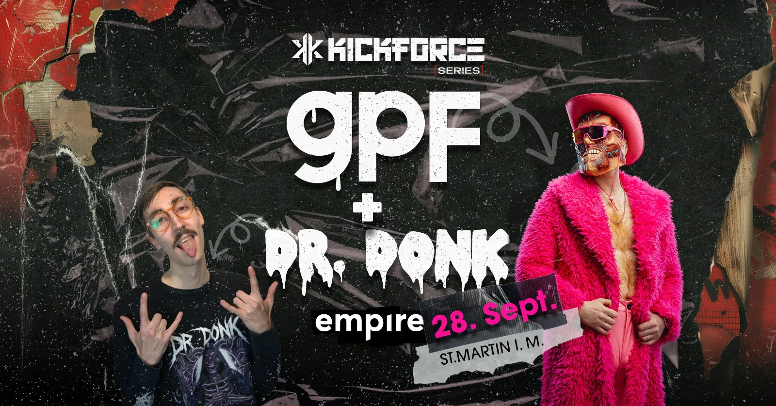 DR. DONK & GPF presented by KICKFORCE series | empire st.Martin